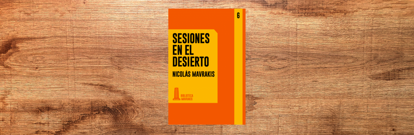 "Sesiones en el desierto" (2023) de Nicolás Mavrakis